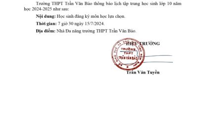 THÔNG BÁO LỊCH TẬP TRUNG HỌC SINH LỚP 10 NĂM HỌC 2024-2025